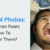 Dental Phobia: 7 Common Fears And How To Conquer Them