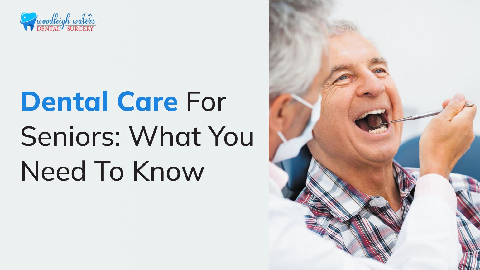 Tips You Need To Know For Dental Care For Seniors