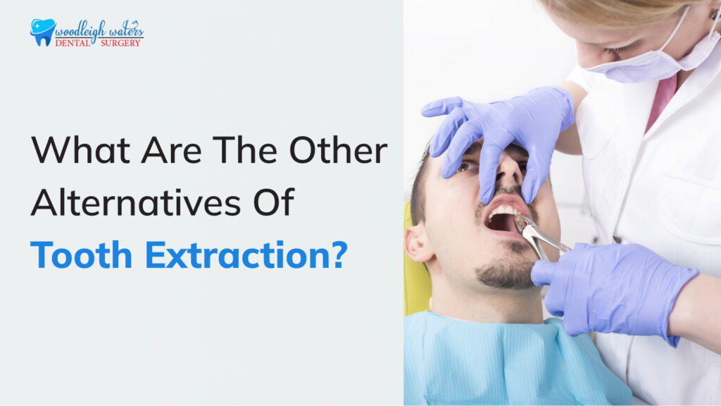 What are the Other Alternatives to Tooth Extraction?