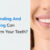 How Dental Bonding and Reshaping Can Transform Your Teeth?